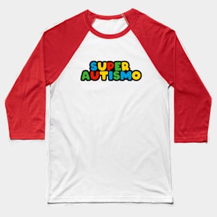 Super Autismo Baseball T-Shirt